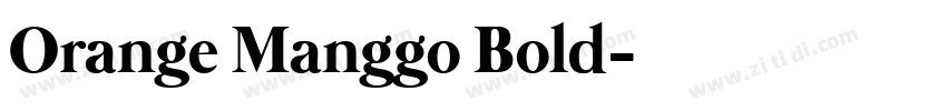 Orange Manggo Bold字体转换 Orange Manggo Bold字体转换